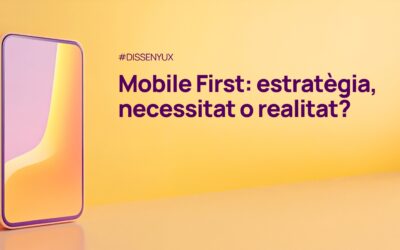 Mobile First: estratègia, necessitat o realitat?