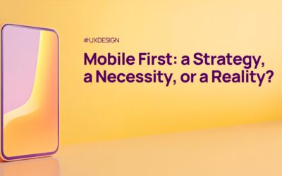 Mobile First: a Strategy, a Necessity, or a Reality?